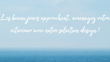 Aménagez vos extérieurs