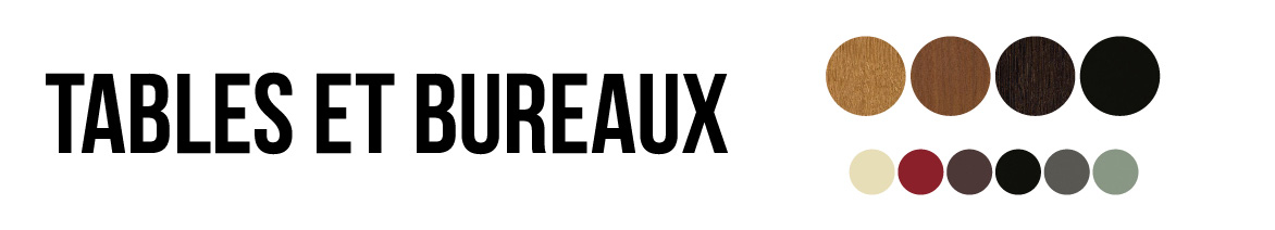 Tables et bureaux Tables et bureaux